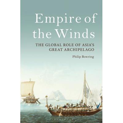 Empire of the Winds, Taschenbuch von Philip Bowring, Bloomsbury