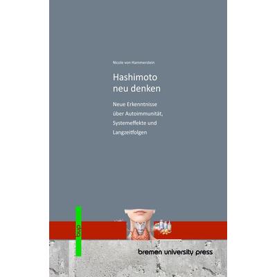 Hashimoto neu denken, Taschenbuch von Nicole Hammerstein, Bremen University Press, 978-3-691-73711-0