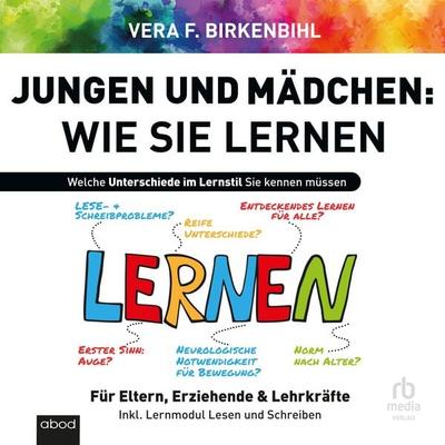 Jungen und Mädchen - Wie sie lernen - Vera F. Birkenbihl, Audio, 9783691280449