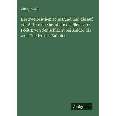 Der zweite athenische Bund und die auf der Autonomie beruhende hellenische Politik von der Schlacht bei Knidos bis zum Frieden des Eubulos, Gebundene