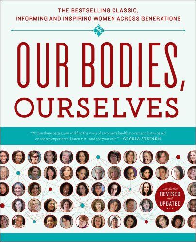 Boston Women's Health Book Collective - Our Bodies, Ourselves - Preis vom 13.10.2026 11:25:28 h