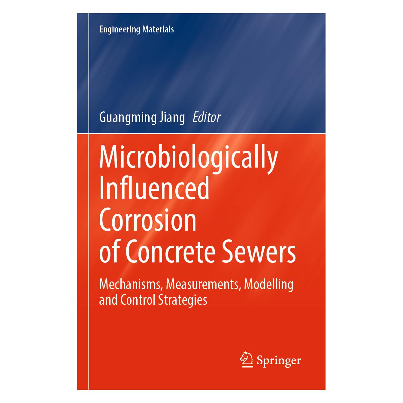 Springer Microbiologically Influenced Corrosion of Concrete Sewers (Englisch, Softcover, Guangming Jiang) (57057071)
