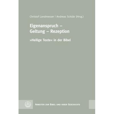 Eigenanspruch – Geltung – Rezeption, Gebundene Ausgabe von , Evangelische Verlagsanstalt, 978-3-374-07229-3