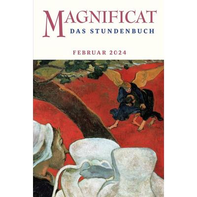 Magnificat Februar 2024, Taschenbuch von , Butzon & Bercker, 978-3-7666-3206-7