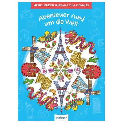 Meine liebsten Mandalas zum Ausmalen: Abenteuer rund um die Welt, Taschenbuch von , Esslinger in der Thienemann-Esslinger Verlag GmbH,