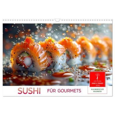 Sushi für Gourmets (Wandkalender 2026 DIN A3 quer), CALVENDO Monatskalender