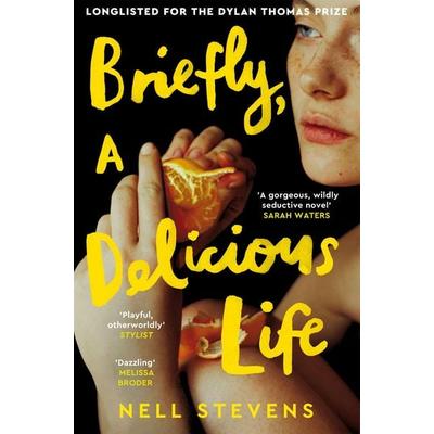 Briefly, A Delicious Life, Taschenbuch von Nell Stevens, Pan Macmillan, 978-1-5290-8344-6