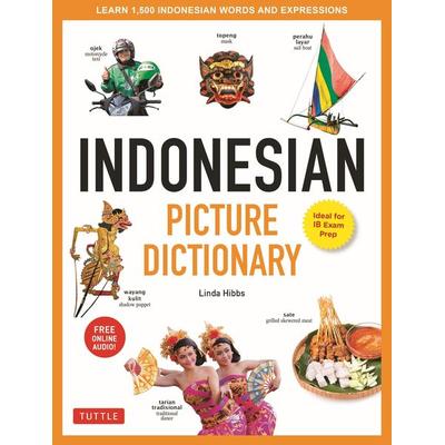 Indonesian Picture Dictionary, Gebundene Ausgabe von Linda Hibbs, Pan macmillan Ltd., 978-0-8048-5117-6