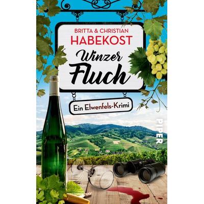 Winzerfluch, Taschenbuch von Britta Habekost,Christian Habekost, Piper Taschenbuch
