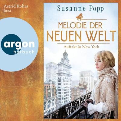 Melodie der neuen Welt - Auftakt in New York - Susanne Popp, Audio, 9783732488063