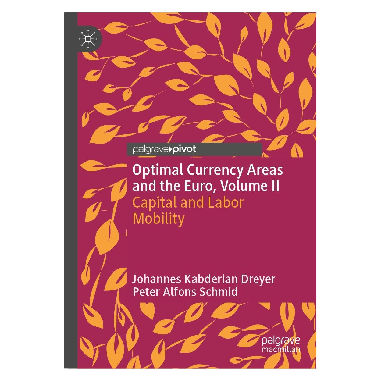 Springer Optimal Currency Areas and the Euro, Volume II (9783031388668)
