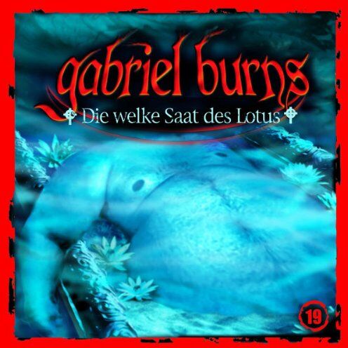 Gabriel Burns - 19: die Welke Saat des Lotus - Preis vom 19.10.2026 19:33:35 h