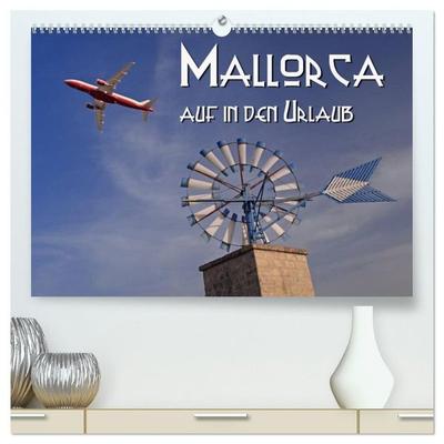 Mallorca - auf in den Urlaub (hochwertiger Premium Wandkalender 2027 DIN A2 quer), Kunstdruck in Hochglanz