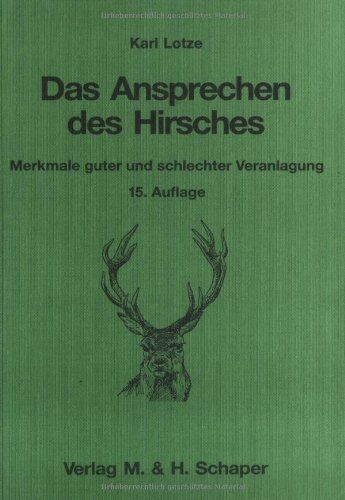 Karl Lotze - Das Ansprechen des Hirsches - Preis vom 13.10.2026 11:25:28 h