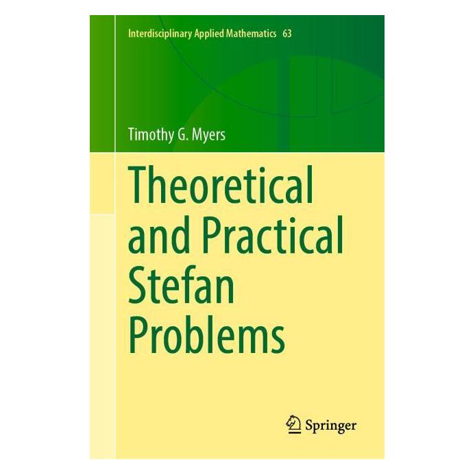 Springer Myers:Theoretical and Practical Stefan (Englisch, Hardcover, Timothy G Myers) (67757819)