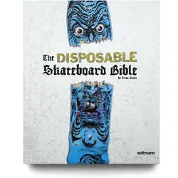 The Disposable Skateboard Bible, Fachbücher von Sean Cliver