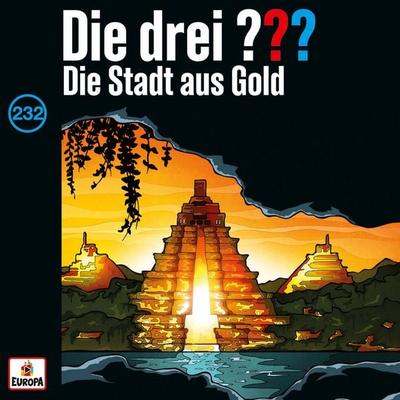 Folge 232: Die Stadt aus Gold - Andre Minninger,Christoph Dittert, Audio, 4069828160422
