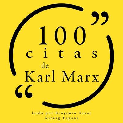 100 citas de Karl Marx - Karl Marx, Audio, 9782821164116