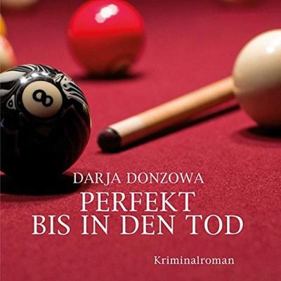 Perfekt bis in den Tod - Darja Donzowa, Audio, 9783836808903