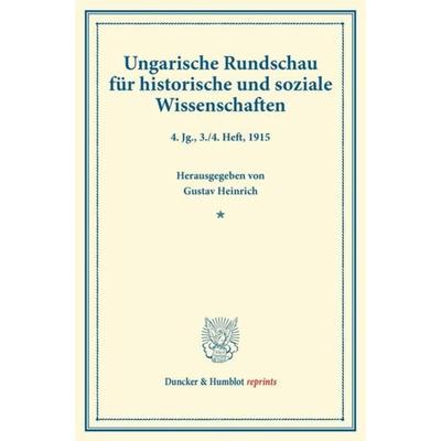 Ungarische Rundschau für historische und soziale Wissenschaften., Taschenbuch von , Duncker & Humblot, 978-3-428-17113-2