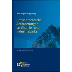 Umweltrecht für Chemie- und Industrieparks, Fachbücher von Hans-Jürgen Müggenborg