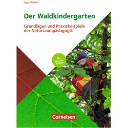 Der Waldkindergarten 9.A., Fachbücher von Ingrid Miklitz
