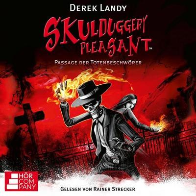 Passage der Totenbeschwörer - Skulduggery Pleasant, Folge 6 - Derek Landy, Audio, 9783754024553