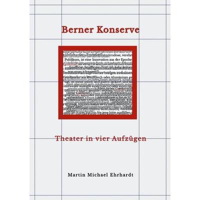 Berner Konserve, Taschenbuch von Martin Michael Ehrhardt, BoD – Books on Demand, 978-3-8192-2618-2