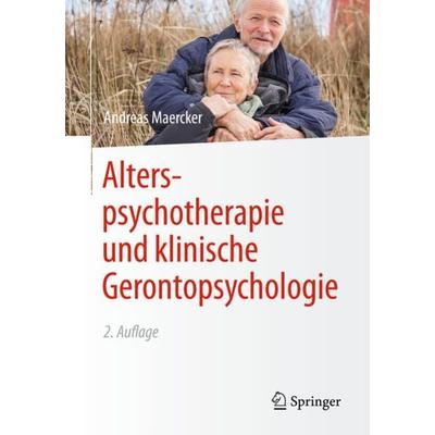 Alterspsychotherapie und klinische Gerontopsychologie, Taschenbuch von , Springer Berlin, 978-3-642-54722-5