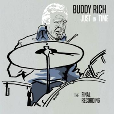 Just in Time : The Final Recording - Buddy Rich, CD