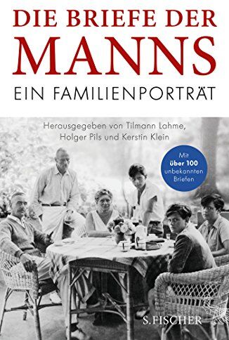 Thomas Mann - Die Briefe der Manns: Ein Familienporträt - Preis vom 07.10.2026 11:45:10 h
