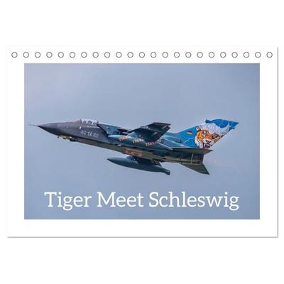 Tiger Meet Schleswig (Tischkalender 2026 DIN A5 quer), CALVENDO Monatskalender