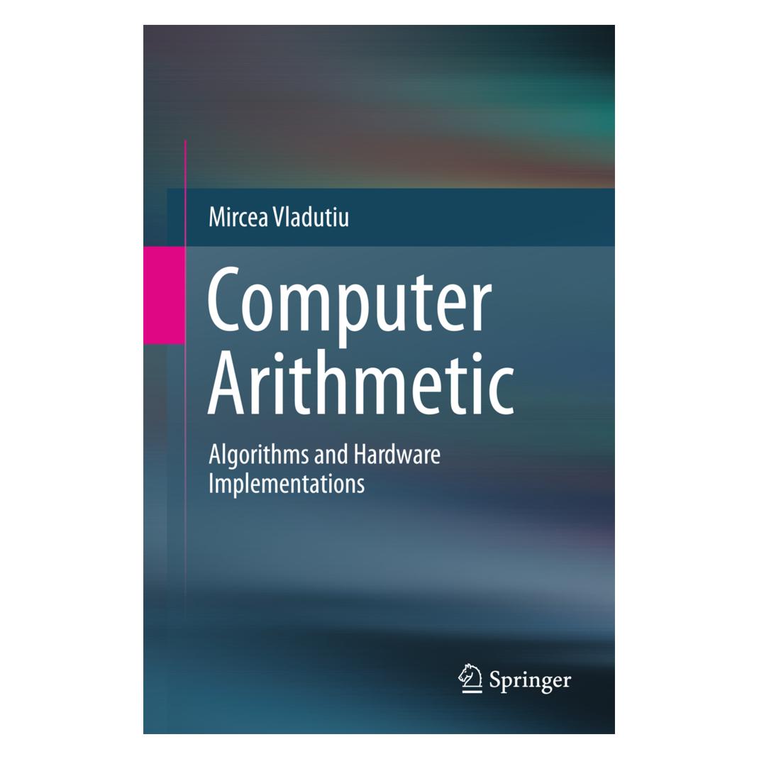 Springer Computer Arithmetic (Englisch, Softcover, Mircea Vladuţiu) (55569818)