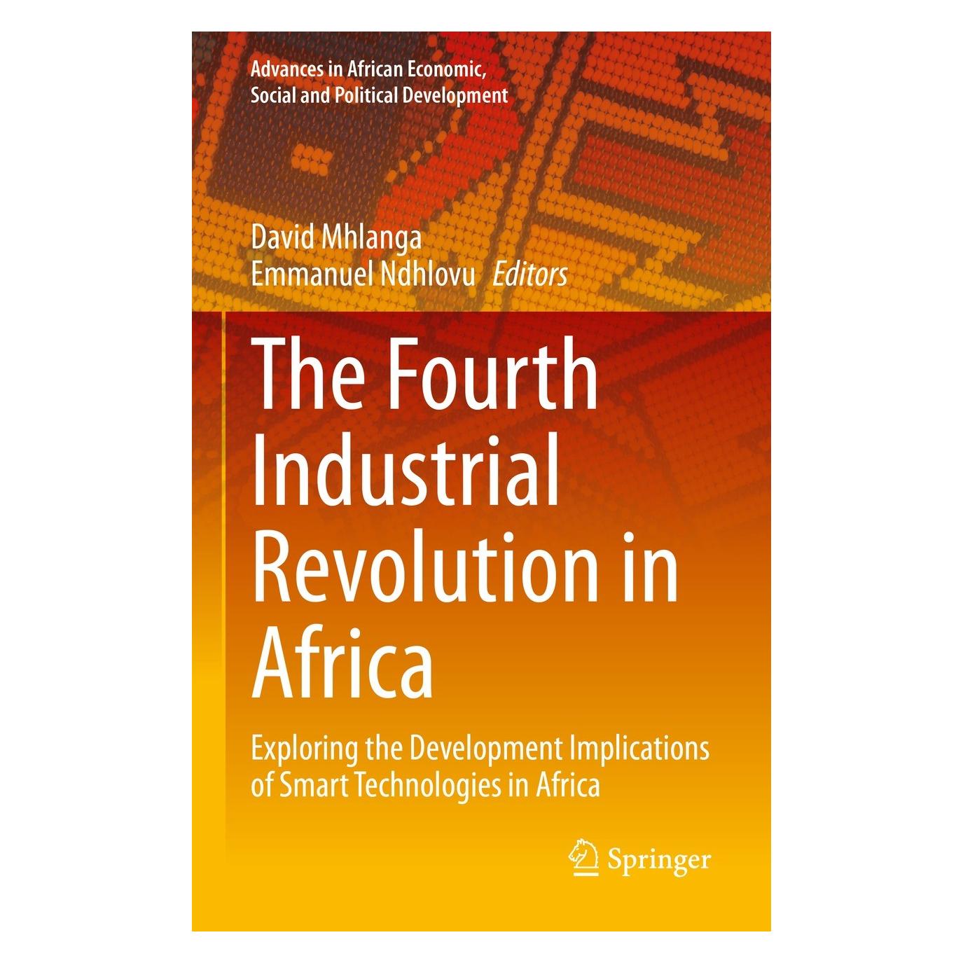 Springer The Fourth Industrial Revolution in Africa (Englisch, Hardcover, David Mhlanga, Emmanuel Ndhlovu) (9783031286858)