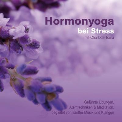 Hormonyoga bei Stress - , Audio, 4020796425036