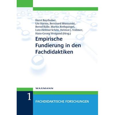 Empirische Fundierung in den Fachdidaktiken, Taschenbuch von , Waxmann Verlag GmbH, 978-3-8309-2448-7