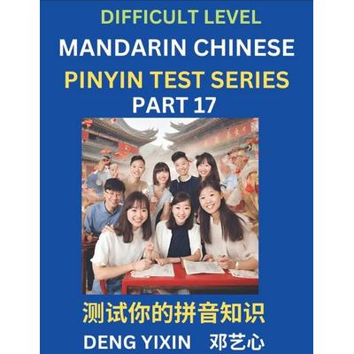 Chinese Pinyin Test Series (Part 17), Taschenbuch von Yixin Deng, PinYin Test Series