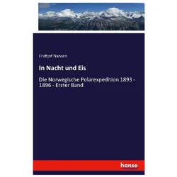 In Nacht und Eis. Die Norwegische Polarexpedition 1893 - 1896, Ratgeber von Fridtjof Nansen