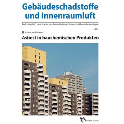 Gebäudeschadstoffe und Innenraumluft, Band 1: Asbest in bauchemischen Produkten, Taschenbuch von Gerd Zwiener,Hans-Dieter Bossemeyer, RM Rudolf Müller