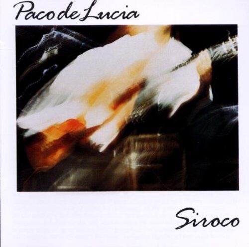 Paco de Lucia - Siroco - Preis vom 28.09.2026 21:19:57 h