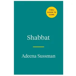 Shabbat, Belletristik von Adeena Sussman