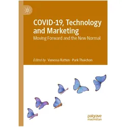 COVID-19, Technology and Marketing, Fachbücher von Vanessa Ratten, Park Thaichon