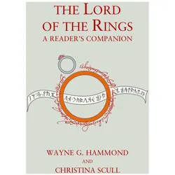 The Lord of the Rings: A Reader's Companion, Belletristik von Christina Scull, Wayne G. Hammond