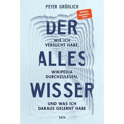 Der Alleswisser, Taschenbuch von Peter Grünlich, Yes Publishing, 978-3-96905-026-2