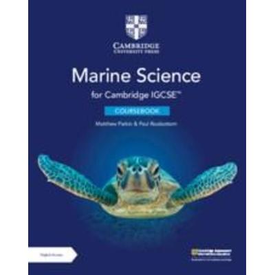 Cambridge Igcse(tm) Marine Science Coursebook with Digital Access (2 Years), Taschenbuch von Matthew Parkin,Paul Roobottom, Cambridge University