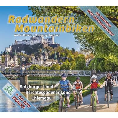 Radwandern und Mountainbiken, Gebundene Ausgabe von Verlag Plenk Berchtesgaden GmbH & Co. KG, Plenk Media und Verlag, 978-3-944501-29-1