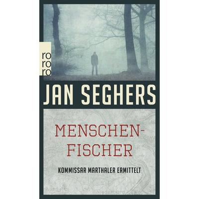 Menschenfischer, Taschenbuch von Jan Seghers, Rowohlt Taschenbuch