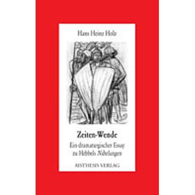Zeiten-Wende, Taschenbuch von Hans H. Holz, Aisthesis, 978-3-89528-464-9