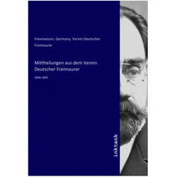 Mittheilungen aus dem Verein Deutscher Freimaurer, Belletristik von Verein Deutscher Freimaurer