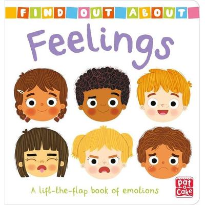 Find Out About: Feelings, Gebundene Ausgabe von Pat-a-Cake, Hachette Children's Book, 978-1-5263-8154-5